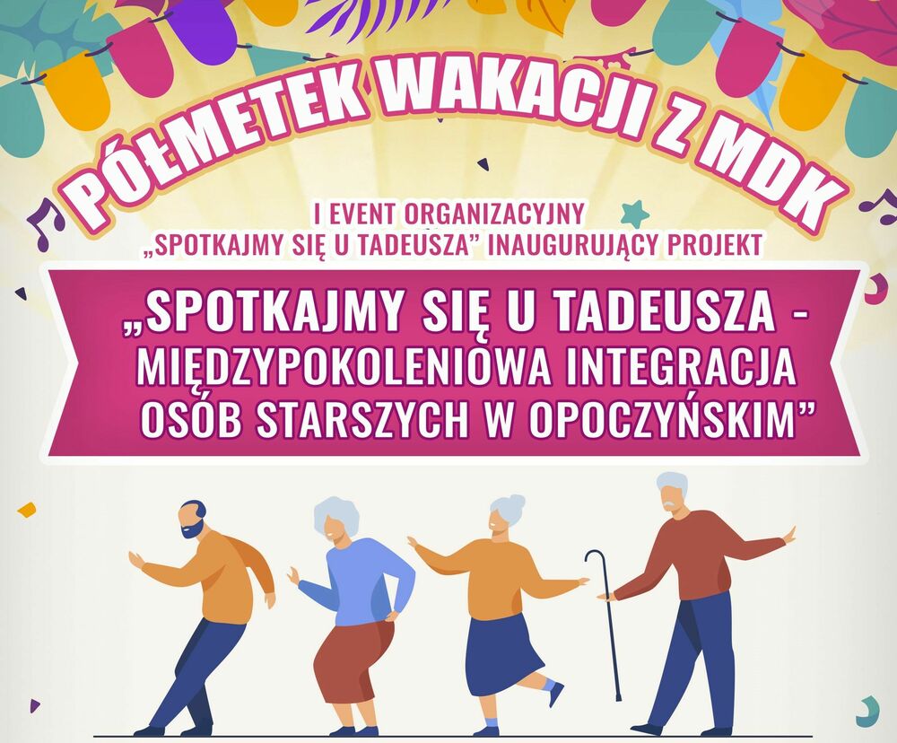 Huczny półmetek wakacji - zapraszamy na plac przy MDK!