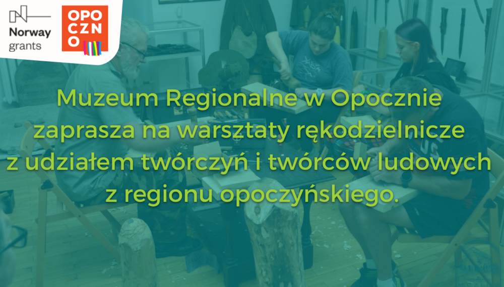 Warsztaty rękodzielnicze z udziałem twórczyń i twórców ludowych z regionu opoczyńskiego.