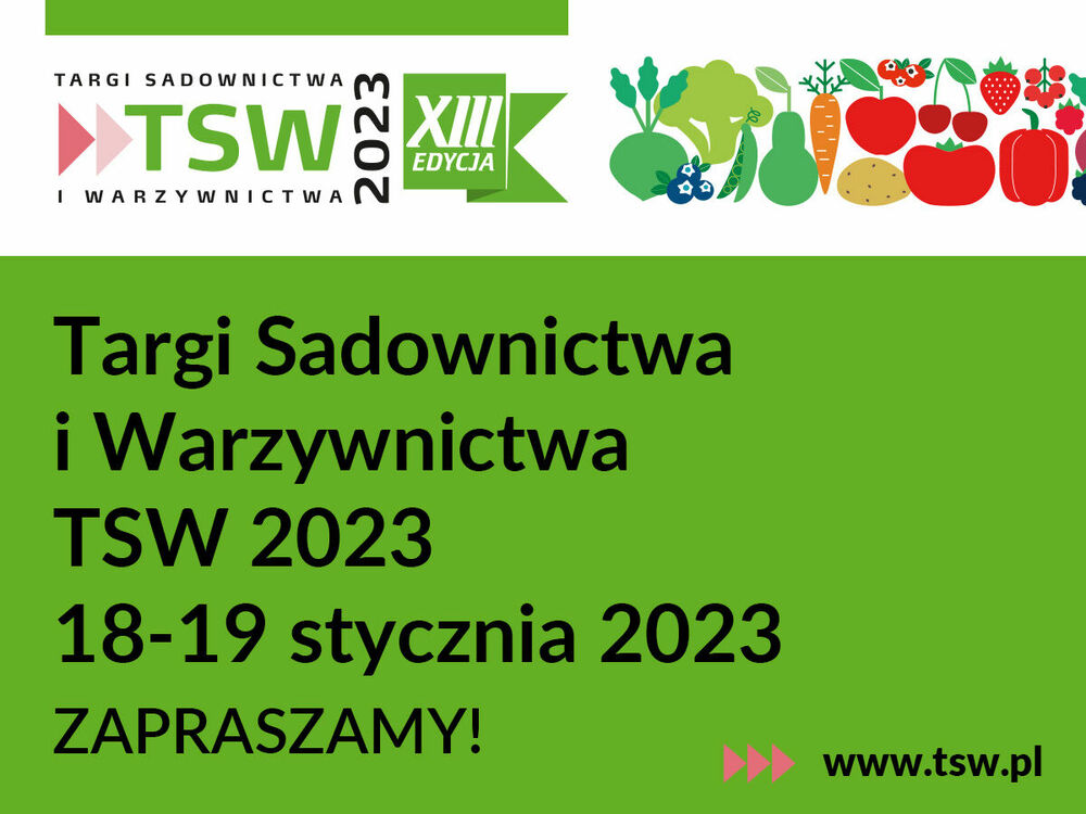 Targi Sadownictwa i Warzywnictwa 18 i 19 stycznia 2023 r. w Nadarzynie