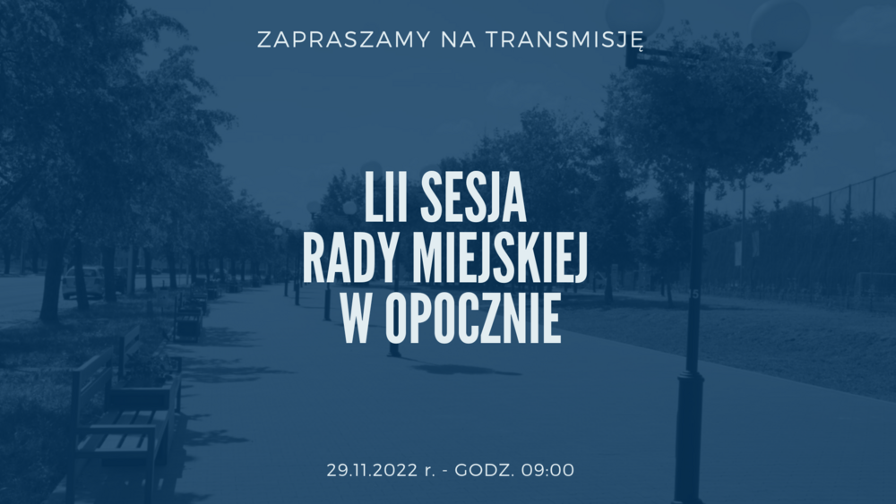 ZAWIADOMIENIE O SESJI RADY MIEJSKIEJ W OPOCZNIE W TRYBIE ZDALNYM