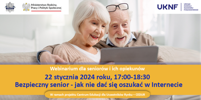 Zaproszenie na webinarium CEDUR dla seniorów i ich opiekunów "Bezpieczny senior - jak nie dać się oszukać w Internecie"