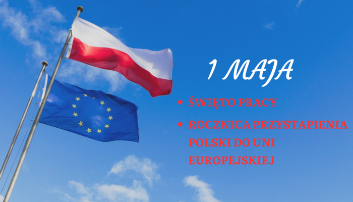 Święto Pracy i 20. Rocznica Wejścia Polski do Unii Europejskiej