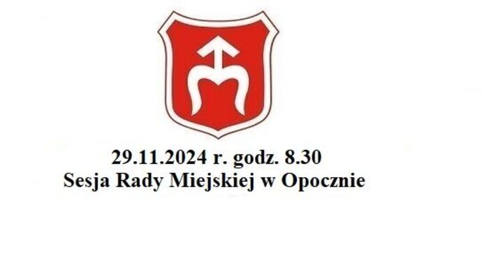 X sesja Rady Miejskiej w Opocznie IX kadencji