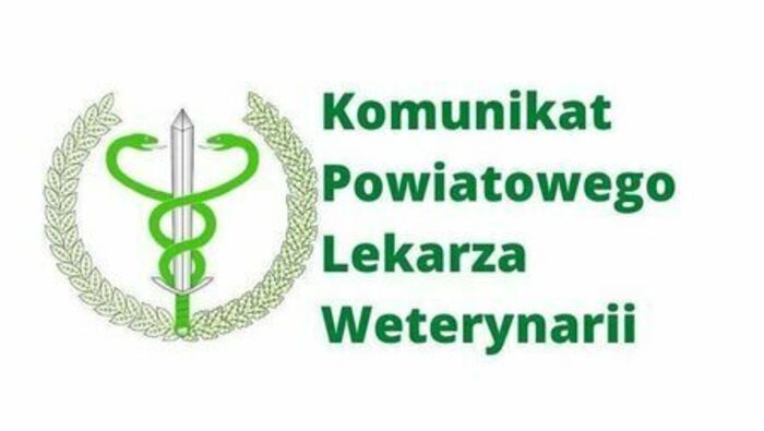 Komunikat Powiatowego Lekarza Weterynarii w Opocznie