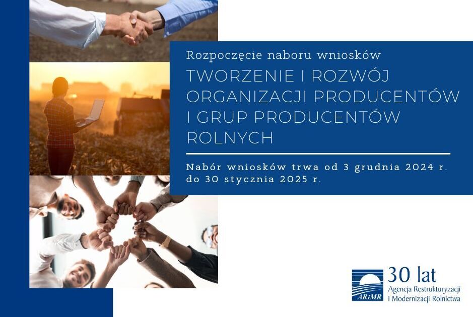 Ruszył nabór na „Tworzenie i rozwój organizacji producentów i grup producentów rolnych”