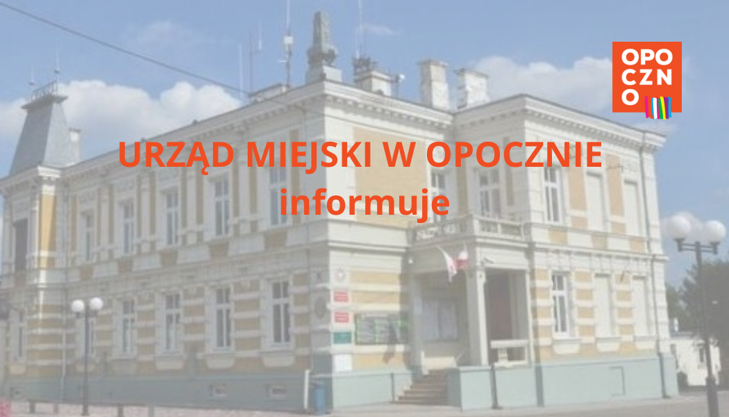 Skrócony czas pracy Urzędu Miejskiego w Opocznie - 18.04.2025 r.