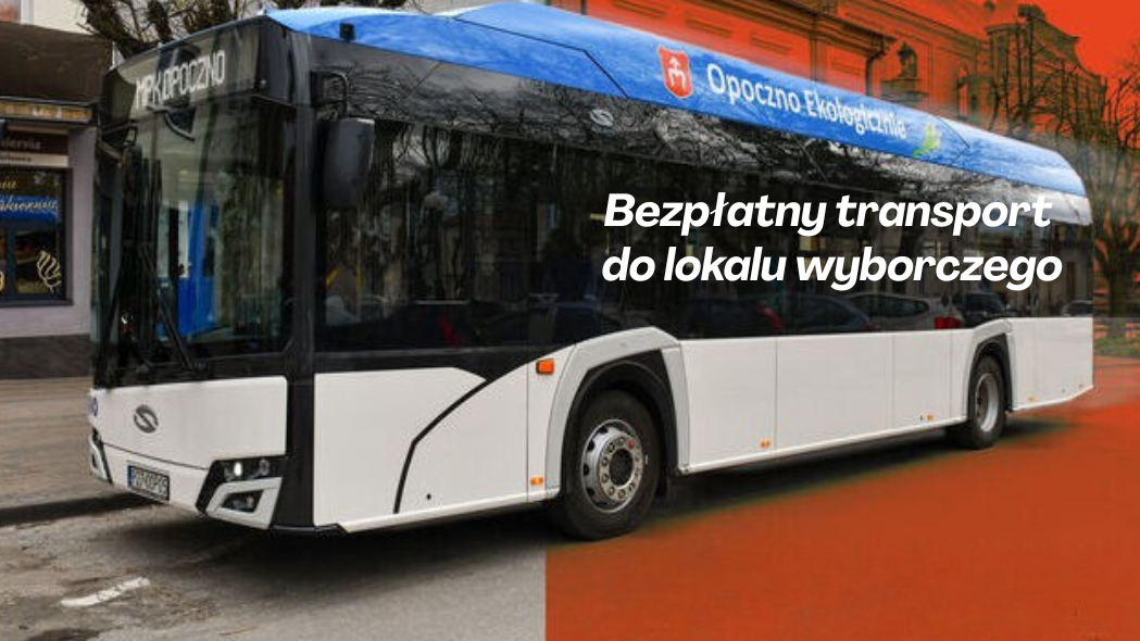 BEZPŁATNY TRANSPORT NA WYBORY
W DNIU 1 CZERWCA 2025 ROKU –
PONOWNE GŁOSOWANIE W WYBORACH
PREZYDENTA RZECZYPOSPOLITEJ POLSKIEJ