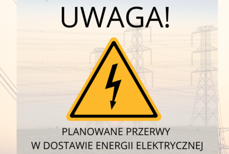 Planowane przerwy w dostawie energii elektrycznej - 20 czerwca 2025