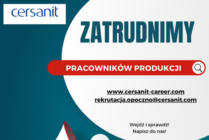 Firma Cersanit S.A. prowadzi rekrutację na stanowiska produkcyjne