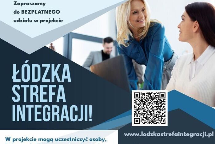 Bezpłatne wsparcie w ramach projektu „Łódzka Strefa Integracji!”