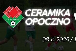Ceramika Opoczno znów na murawie.