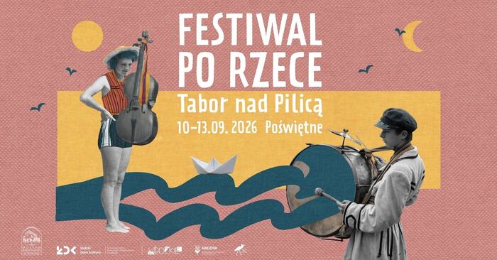 Festiwal „PO RZECE - Tabor nad Pilicą 2026”