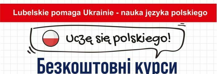 Lubelskie pomaga Ukrainie – nauka języka polskiego