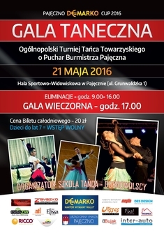XI Gala Taneczna PAJĘCZNO DEMARKO CUP 2016 “O Puchar Burmistrza Pajęczna”