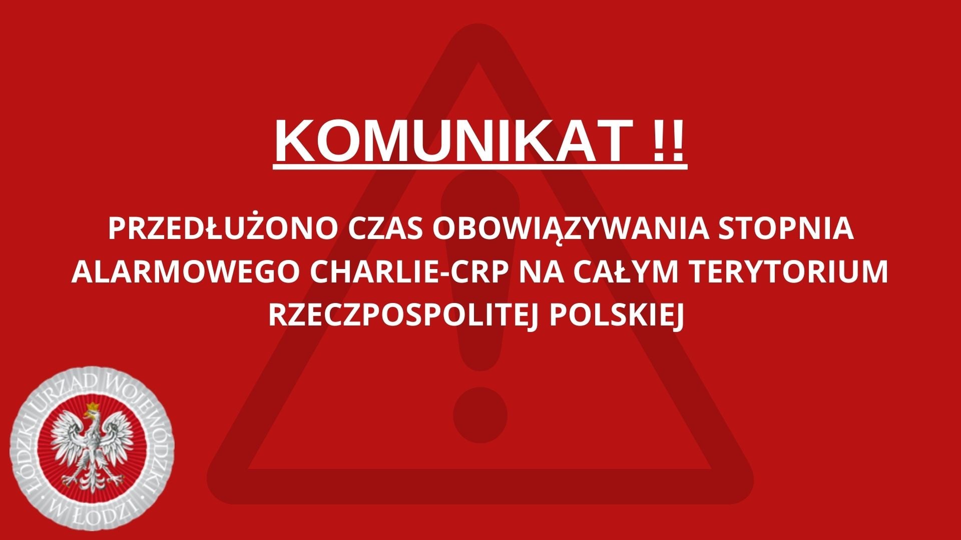 3. stopień CHARLIE-CRP na całym terytorium Rzeczypospolitej Polskiej do 31 marca 2022 r.