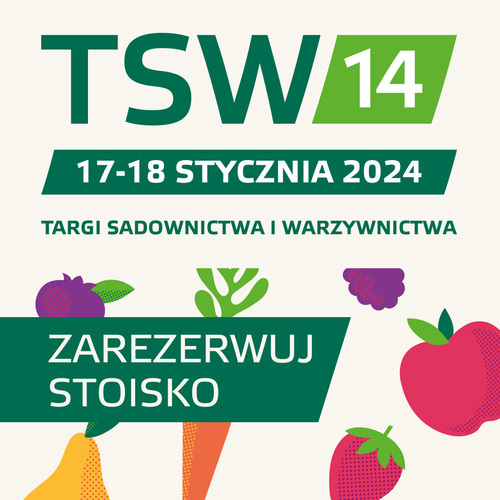 XIV Targi Sadownictwa i Warzywnictwa TSW w Kielcach. Zaproszenie