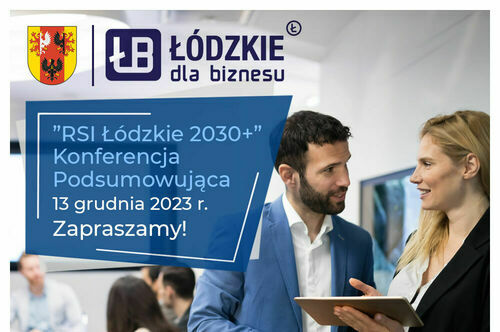 Zaproszenie na konferencję podsumowującą projektu “RSI Łódzkie 2030+”