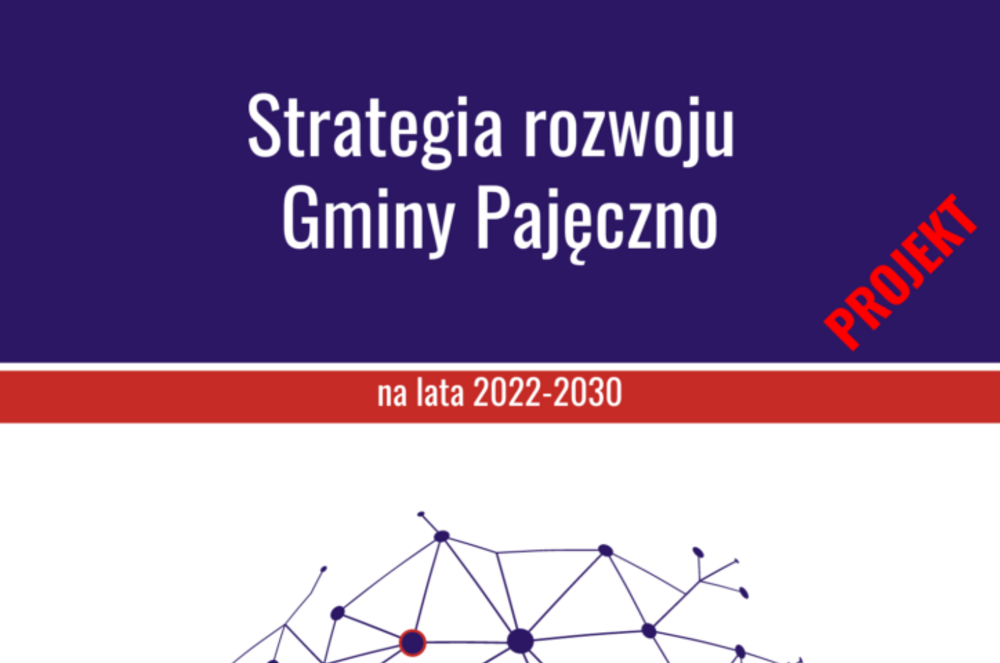 Okładka dokumentu z napisem "Strategia rozwoju Gminy Pajęczno PROJEKT na lata 2022-2030" z graficznym przedstawieniem sieci połączeń i ikonami reprezentującymi rozwój, a także logiem gminy.