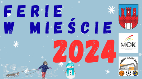 Ferie w Mieście 2024 – program imprez i wydarzeń