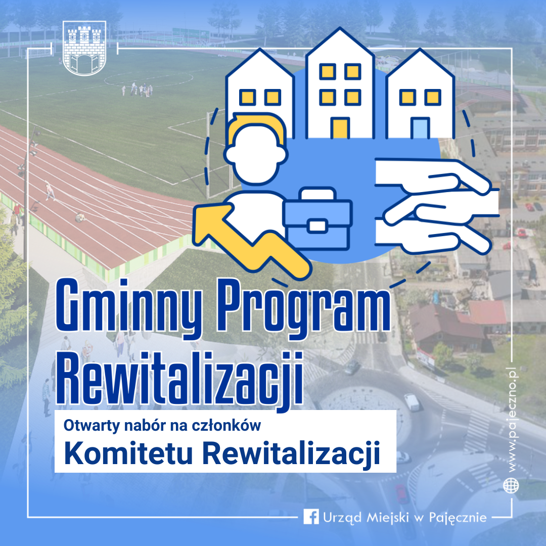 Gminny Program Rewitalizacji otwarty nabór na członków Komitetu Rewitalizacji