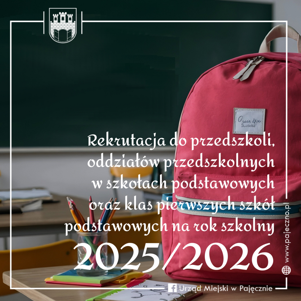 W tle czerwony plecak szkolny na tle tablicy szkolnej i napis: Rekrutacja do przedszkoli, oddziałów przedszkolnych w szkołach podstawowych oraz klas pierwszych szkół podstawowych na rok szkolny 2025/2026