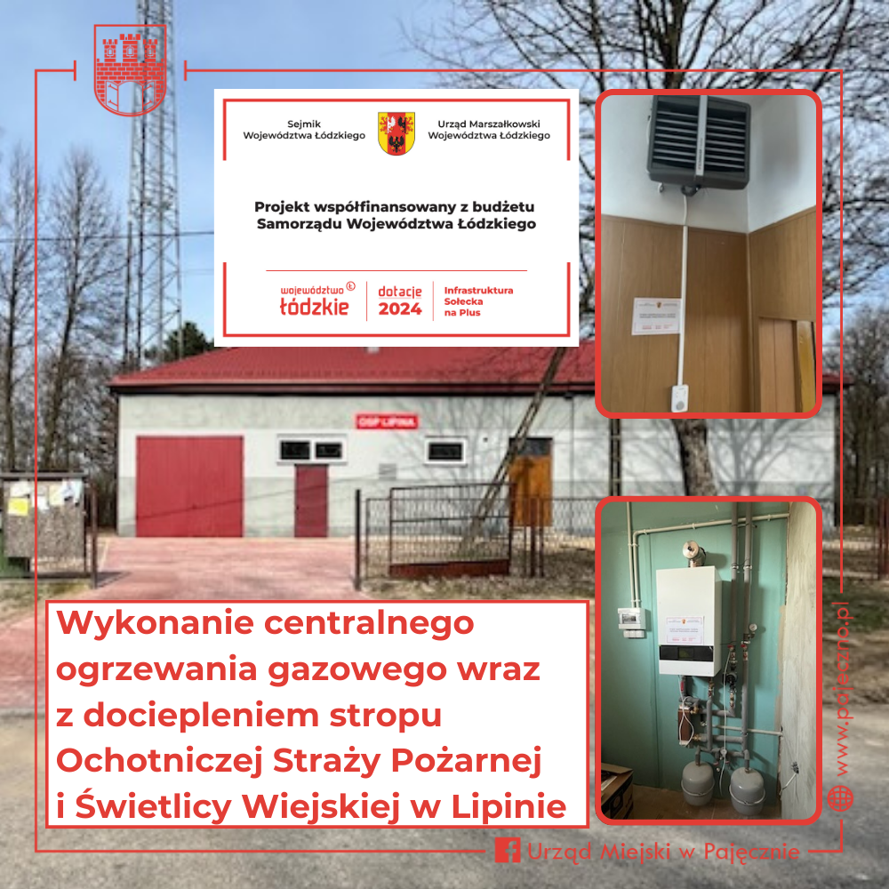 Budynek OSP i Świetlicy Wiejskiej w Lipinie wraz z napisem "Wykonanie centralnego ogrzewania gazowego wraz z dociepleniem stropu Ochotniczej Straży Pożarnej i Świetlicy Wiejskiej w Lipinie"