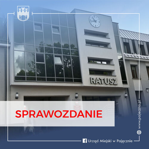 SPRAWOZDANIE Z REALIZACJI PROGRAMU WSPÓŁPRACY GMINY I MIASTA PAJĘCZNO Z ORGANIZACJAMI POZARZĄDOWYMI ORAZ PODMIOTAMI, O KTÓRYCH MOWA W ART. 3 UST. 3 USTAWY O DZIAŁALNOŚCI POŻYTKU PUBLICZNEGO I O WOLONTARIACIE ZA 2024 ROK