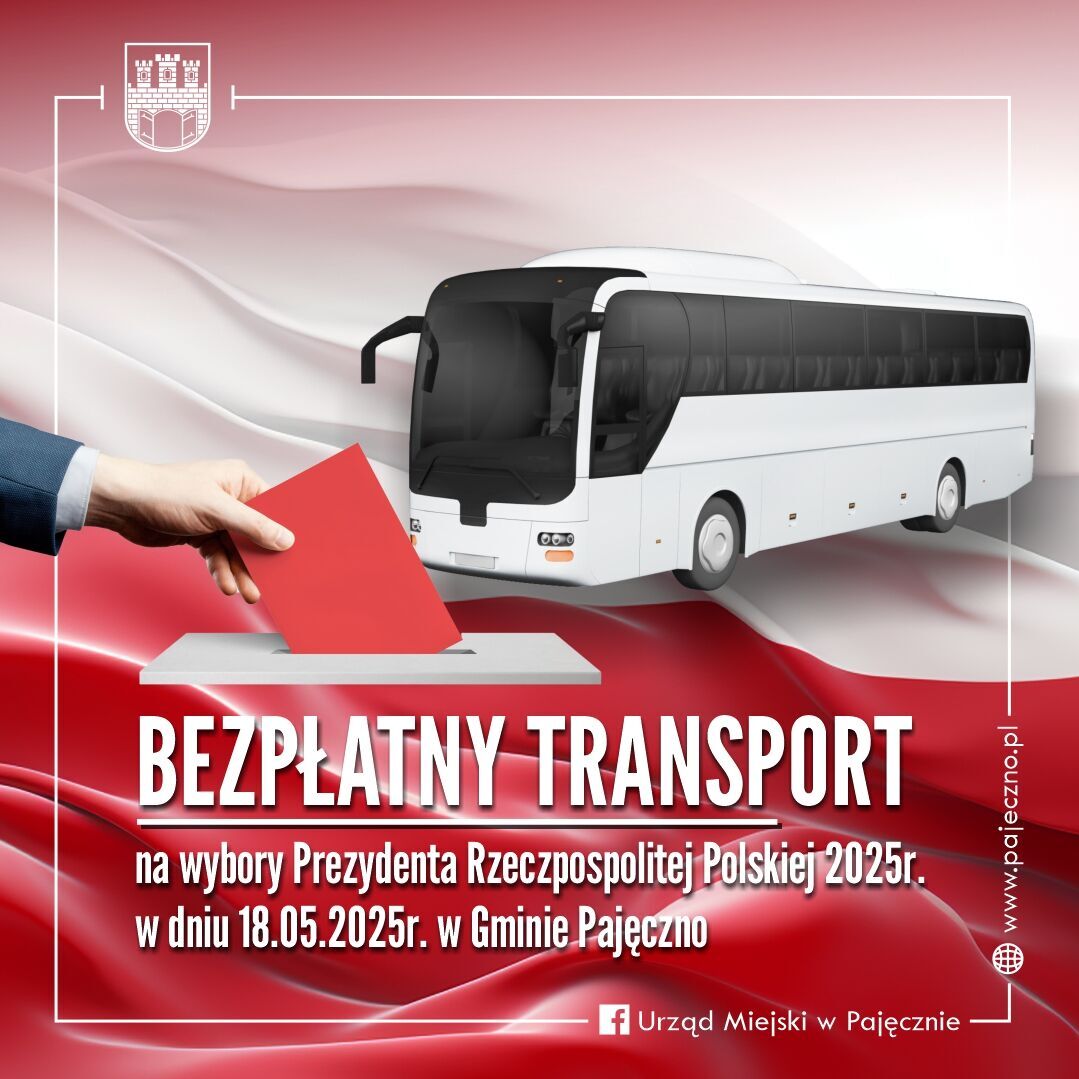 Grafika z polską flagą w tle. Na tle flagi autobus i ręka wkładająca kartę wyborczą do urny. Na dole informacja o bezpłatnym transporcie na wybory.