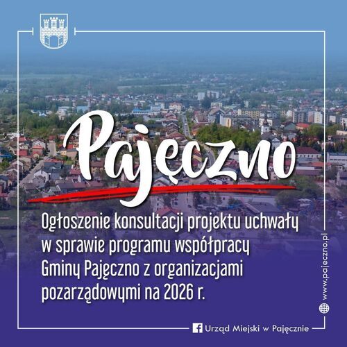 Ogłoszenie konsultacji projektu uchwały w sprawie programu współpracy Gminy Pajęczno z organizacjami pozarządowymi na 2026 r.