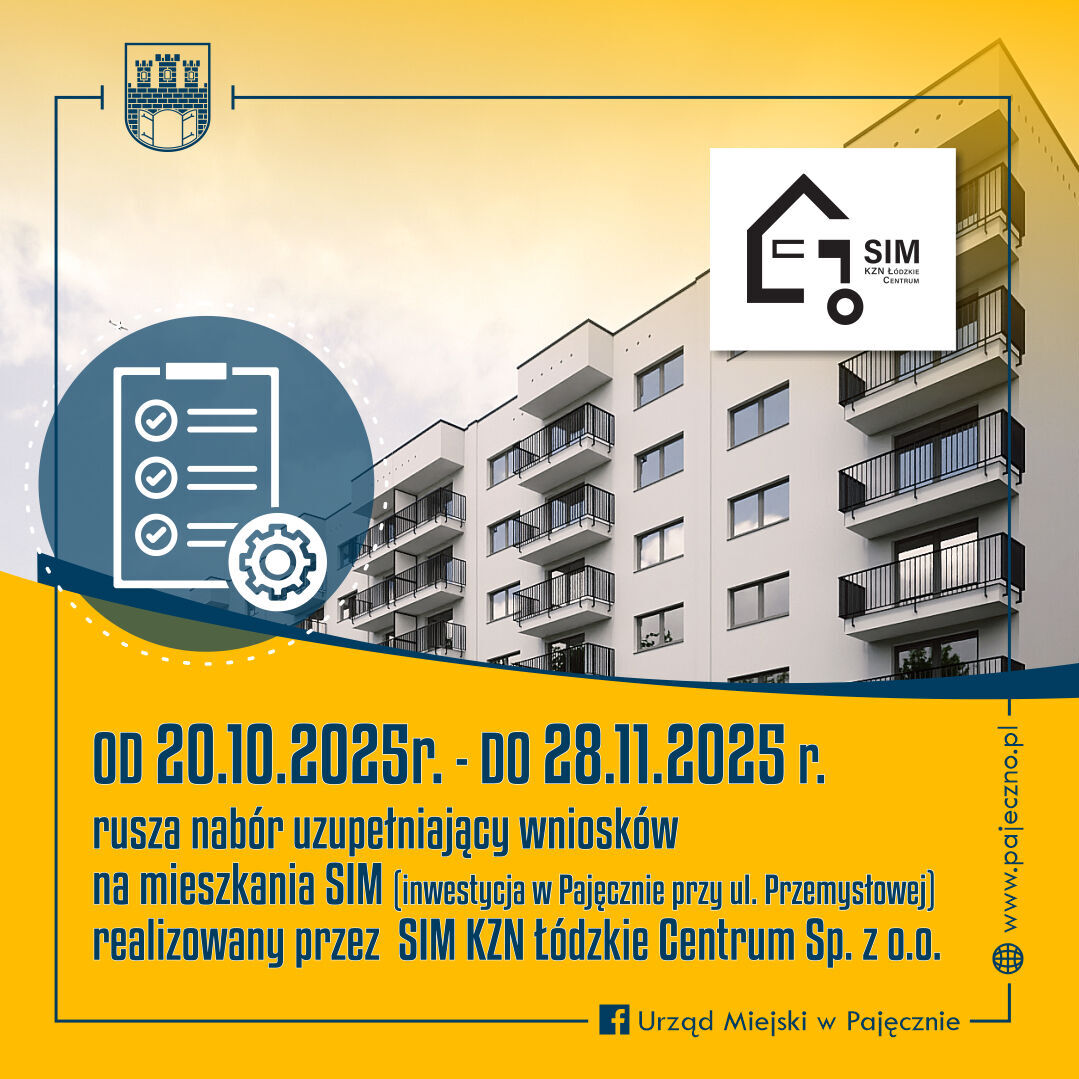 Nabór uzupełniający wniosków na mieszkania SIM realizowany przez SIM KZN Łódzkie Centrum Sp. z o.o. - inwestycja w Pajęcznie przy ul. Przemysłowej