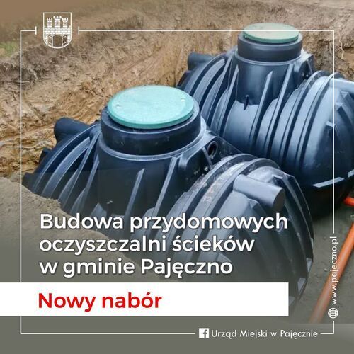 Budowa przydomowych oczyszczalni ścieków na terenie Gminy Pajęczno - Nowy nabór