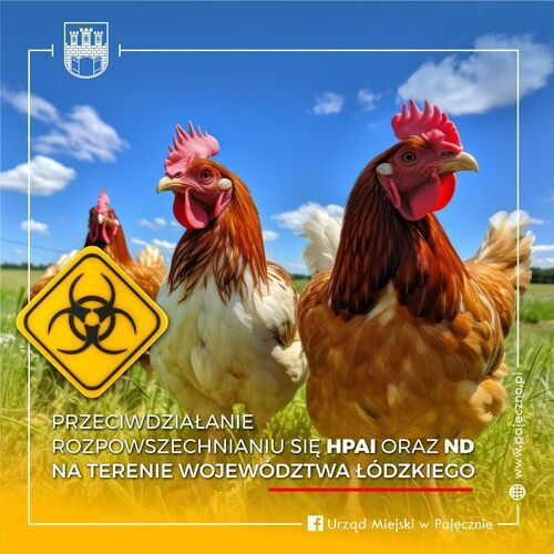PRZECIWDZIAŁANIE ROZPOWSZECHNIANIU SIĘ HPAI ORAZ ND NA TERENIE WOJEWÓDZTWA ŁÓDZKIEGO