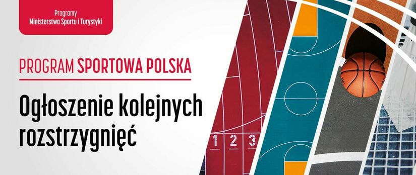plakat z napisem Program Sportowa Polska - Ogłoszenie kolejnych rozstrzygnięć