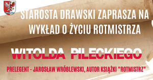 Wykład o życiu rotmistrza Witolda Pileckiego