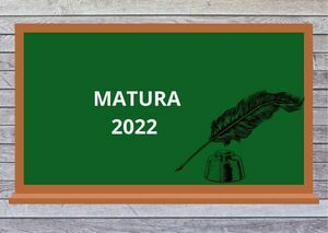 Matura 2022