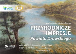 Przyrodnicze Impresje Powiatu Drawskiego