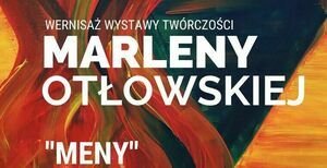 Wystawa Marleny Otłowskiej