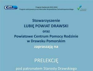 Prelekcja pod patronatem Starosty Drawskiego