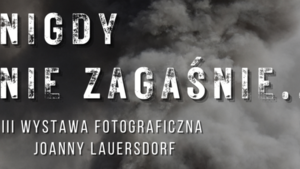 Nigdy nie zagaśnie