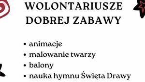 Wolontariusze dobrej zabawy