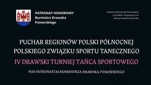 IV Drawski Turniej Tańca Sportowego