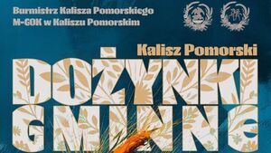 Dożynki Gminne w Kaliszu Pomorskim