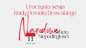 XXI sesja Rady Powiatu Drawskiego