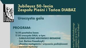 Jubileusz 50-lecia Zespołu Pieśni i Tańca DIABAZ