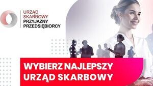 Wystartowała XXII edycja Konkursu „Urząd Skarbowy Przyjazny Przedsiębiorcy”