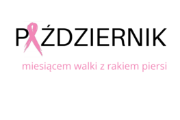 na obrazku znajduje się napis: Październik miesiącem walki z rakiem piersi