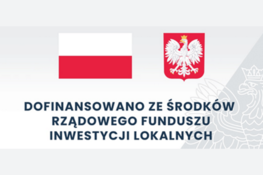 Flaga i godło polski z napisem Dofinansowanie ze środków Rządowego Fundusz Inwestycji Lokalnych