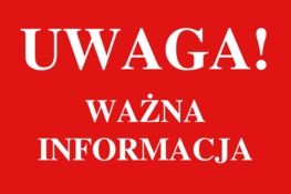 biały napis na czerwonym tle Uwaga! Ważna informacja