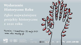 plakat wydarzenie historyczne roku zgłoś najważniejsze projekty historyczne z 2020 r.