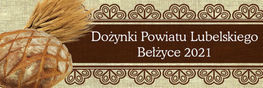 Dożynki Powiatu Lubelskiego Bełżyce 2021 29 sierpnia 2021 r.